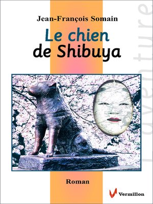 cover image of Le chien de Shibuya
